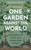 One Garden Against the World 9781399408868 Hardback