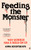 Feeding the Monster 9780571385768 Hardback