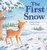 The First Snow 9781845069759 Hardback