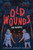 Old Wounds 9781835400944 Paperback