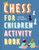 Chess For Children Activity Book 9781849949026 Hardback