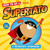 How to be a Supertato: A Supertato Storybook 9781398530317 Paperback