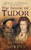 The House of Tudor 9780750932400 Paperback