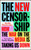 The New Censorship 9781804441114 Hardback