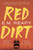 Red Dirt 9781784974640 Paperback