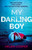 My Darling Boy 9781399701129 Paperback