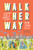 Walk Her Way New York City 9781741179309 Paperback