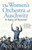 The Women’s Orchestra of Auschwitz 9781399610735 Hardback
