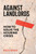 Against Landlords 9781804298336 Paperback