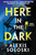 Here in the Dark 9781526661265 Paperback