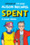 Spent 9781787335394 Hardback