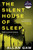 The Silent House of Sleep 9781846977206 Paperback
