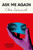 Ask Me Again 9781529053593 Paperback