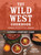 The Wild West Cookbook 9780778807254 Paperback