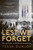 Lest We Forget 9780008713140 Hardback