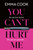 You Can't Hurt Me 9781398717268 Paperback
