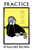 Practice 9781399614559 Paperback
