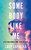 Some Body Like Me 9781399623025 Hardback