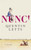 NUNC! 9781408722848 Hardback