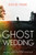 Ghost Wedding 9780861549740 Hardback