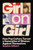 Girl on Girl 9781399812306 Hardback