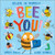 Bee You! 9781839136108 Paperback