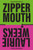 Zipper Mouth 9781917008099 Paperback