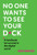 No One Wants to See Your D*ck 9781035416578 Hardback