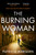 The Burning Woman 9781399707343 Paperback