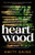Heartwood 9780349127552 Hardback