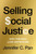 Selling Social Justice 9781804294222 Paperback