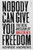 Nobody Can Give You Freedom 9780241681176 Hardback