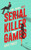 Serial Killer Games 9781805463764 Paperback