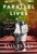 Parallel Lives 9780008628963 Hardback