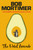 The Hotel Avocado 9781398529656 Paperback