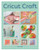 Cricut Craft 9781784947064 Paperback