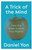A Trick Of The Mind 9781529900064 Hardback