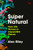 Super Natural 9781805460787 Hardback