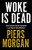 Woke Is Dead 9780008555498 Hardback