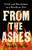 From the Ashes 9781541703490 Hardback