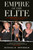 Empire of the Elite 9781399707213 Hardback