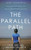 The Parallel Path 9781399725057 Hardback
