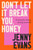 Don't Let it Break You, Honey 9781472148995 Hardback