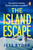 The Island Escape 9781804946886 Paperback