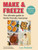Make & Freeze 9780241738856 Hardback