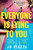 Everyone is Lying to You 9780008756642 Hardback