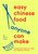 Easy Chinese Food Anyone Can Make 9781529939750 Hardback