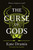 The Curse of Gods 9780241630945 Hardback