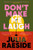 Don't Make Me Laugh 9781835011881 Paperback