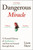 Dangerous Miracle 9781847927545 Hardback